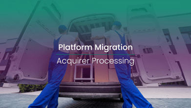 Acquirer processing: How we ensure stress-free platform onboarding and migrations