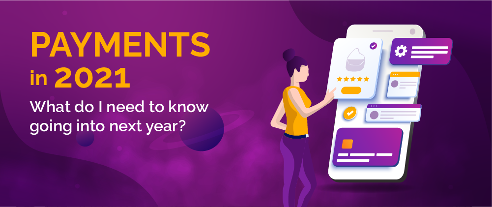 payments in 2021 business